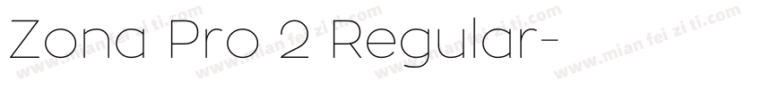 Zona Pro 2 Regular字体转换